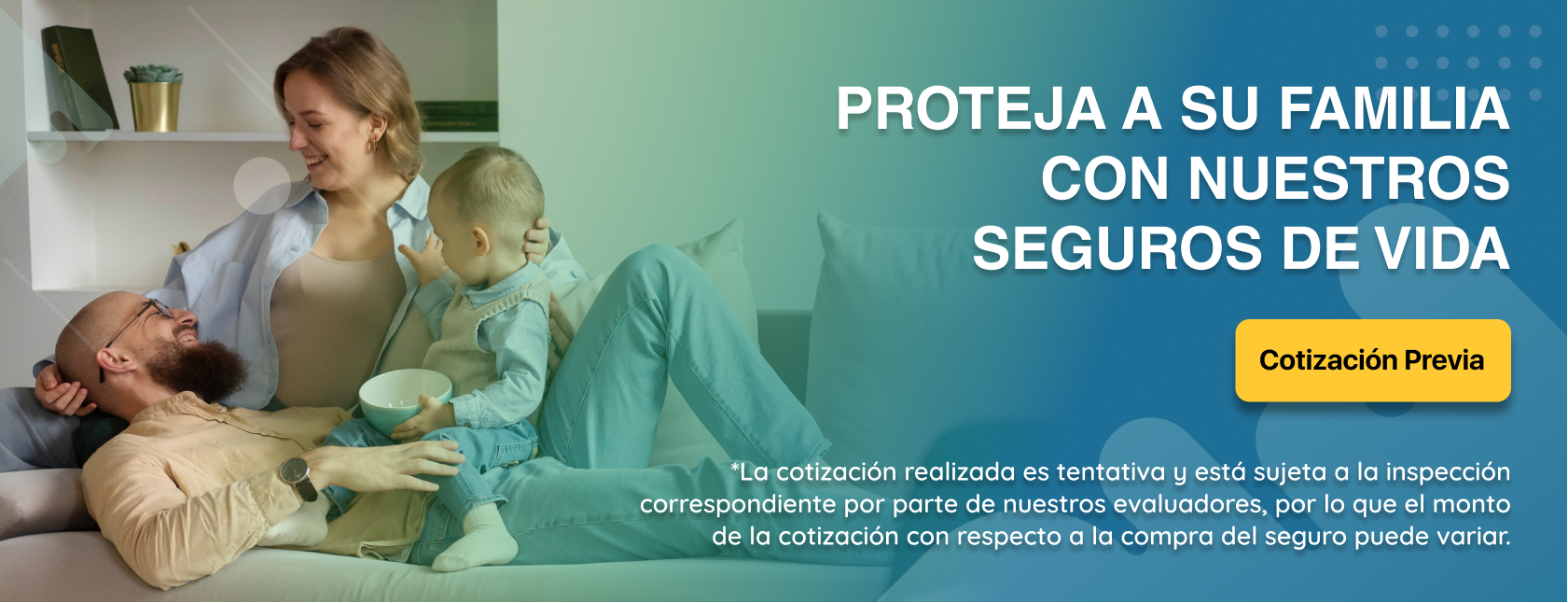 Una familia en un sillón con el texto "proteja a su familia con nuestros seguros de vida" y un botón Cotización previa